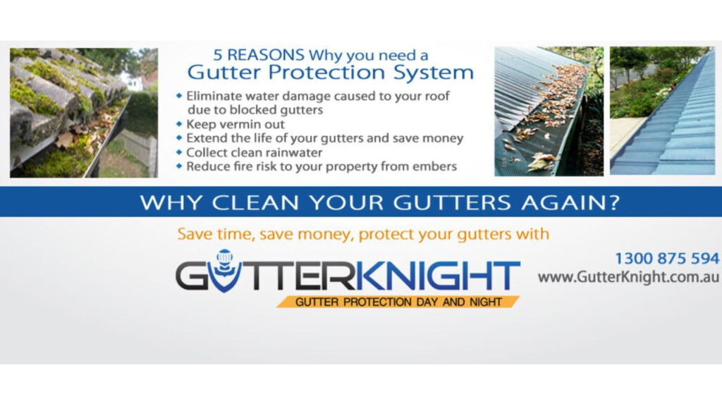 gutter knight specialists in gutter guard and replacement gutters replacement in queensland