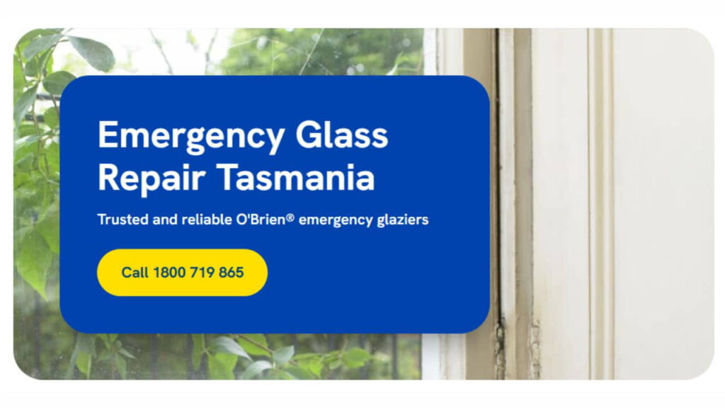 8 Trusted Glass Window Repair Services in Tasmania 3 trusted glass window repair services in tasmania, o’brien glass tasmania – layanan penggantian kaca darurat 24 7
